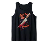 Just The Tip I Promise - Coltello da gioco divertente per Halloween Canotta