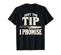 Just The Tip I Promise Pun Knife Funny Halloween Maglietta