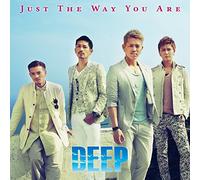 JUST THE WAY YOU ARE - DEEP