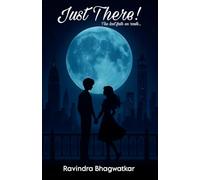 Just There!: The lost fate en route…