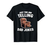 Just This And Telling Dad Jokes Poltrona Uomo Humor Nonno Maglietta