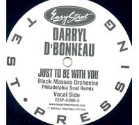 Just To Be With You - Darryl D'Bonneau 12"