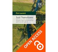 Just Transitions: Advancing Environmental and Social Justice