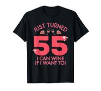 Just Turned 55 Wine If I Want To, regalo per il 55° compleanno Maglietta