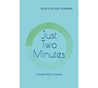 Just Two Minutes: A Simple Way To Journal