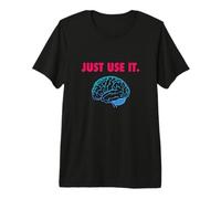 Just Use IT Brain Maglietta Premium