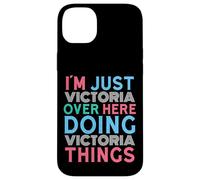 Just Victoria Here Doing Victoria Things Nome Custodia per iPhone 14 Plus