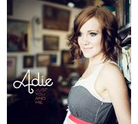 Just You and Me by Adie (2010-03-09)