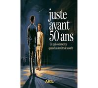 Juste avant 50 ans