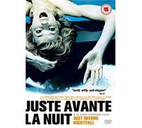Juste Avant La Nuit