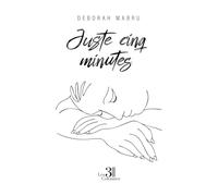 Juste cinq minutes