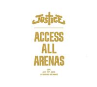 Justice - Access All Arenas