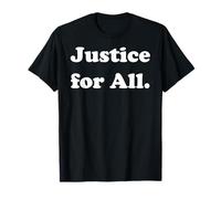 Justice For All Equality Activism Statement Maglietta