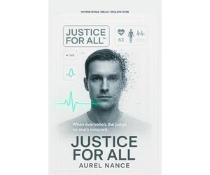 Justice for All: When Everyone’s the judge, No One's Innocent.