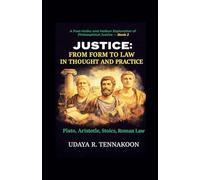 Justice: From Form to Law in Thought and Practice: 2