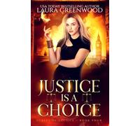 Justice is a Choice