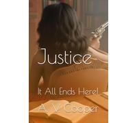 Justice: It All Ends Here!: 4