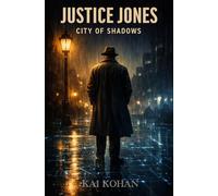 Justice Jones: City of Shadows