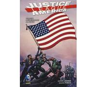 Justice League America. Vol. 1: più pericolosi del mondo, I.