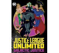 Justice League Unlimited: Galactic Justice