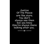 Justice Of The Peace Are Like Stars: Lined Journal Notebook