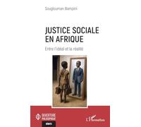 Justice sociale en Afrique: Entre l’idéal et la réalité