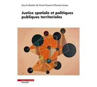 Justice spatiale et politiques publiques territoriales