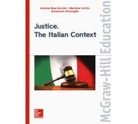 Justice. The italian context - Gurrieri Antonia Rosa, Lorizio Marilene, St...