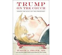 Justin A Frank Trump on the Couch (Copertina rigida)