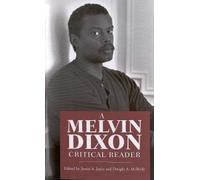 Justin A. Joyce A Melvin Dixon Critical Reader (Tascabile)