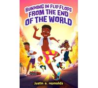 Justin A Reynol Running in Flip-Flops from the End of the Wor (Copertina rigida)