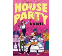 Justin A. Reynolds House Party (Copertina rigida)