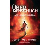 Justin Abraham Übermenschlich (Tascabile)