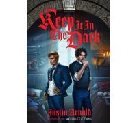 Justin Arnold Keep It In The Dark (Copertina rigida)
