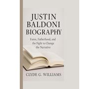 JUSTIN BALDONI BIOGRAPHY: FAME, FATHERHOOD, AND THE FIGHT TO CHANGE THE NARRATIVE