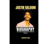 JUSTIN BALDONI BIOGRAPHY: From Telenovela Heartthrob to Hollywood Visionary