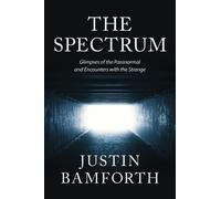 Justin Bamforth The Spectrum (Tascabile)