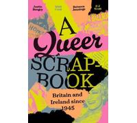 Justin Bengry A queer scrapbook (Tascabile)