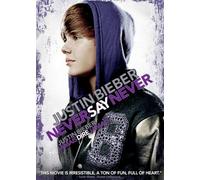 Justin Bieber: Never Say Never