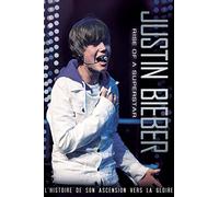 Justin Bieber : Rise of a Superstar [Edizione: Francia]