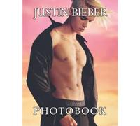 Justín Bíeвєr Photo Book: Picture Book For Fans Of All Ages With 40 High-Quality Of A Pop Prince | Perfect Gifts For Relaxation And Decoration
