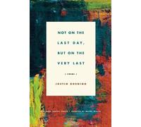 Justin Boening Not on the Last Day, But on the Very Last (Tascabile)