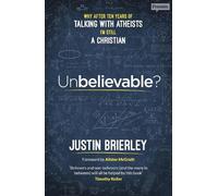 Justin Brierley Brierley, Justin Unbelievable (Tascabile)
