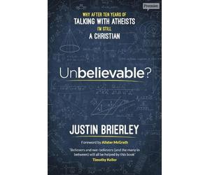Justin Brierley Brierley, Justin Unbelievable (Tascabile)