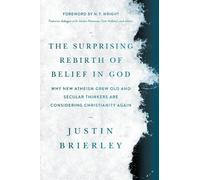 Justin Brierley Surprising Rebirth of Belief in God, The (Tascabile)