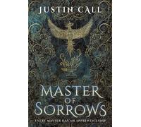 Justin Call Master of Sorrows (Tascabile) Silent Gods