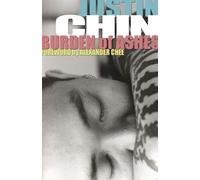 Justin Chin Burden of Ashes (Tascabile)