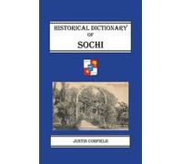 Justin Corfield Historical Dictionary of Sochi (Copertina rigida)