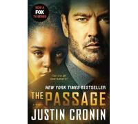 Justin Cronin The Passage (TV Tie-in Edition) (Tascabile) Passage Trilogy