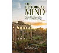 Justin D. Garrison The Historical Mind (Tascabile)